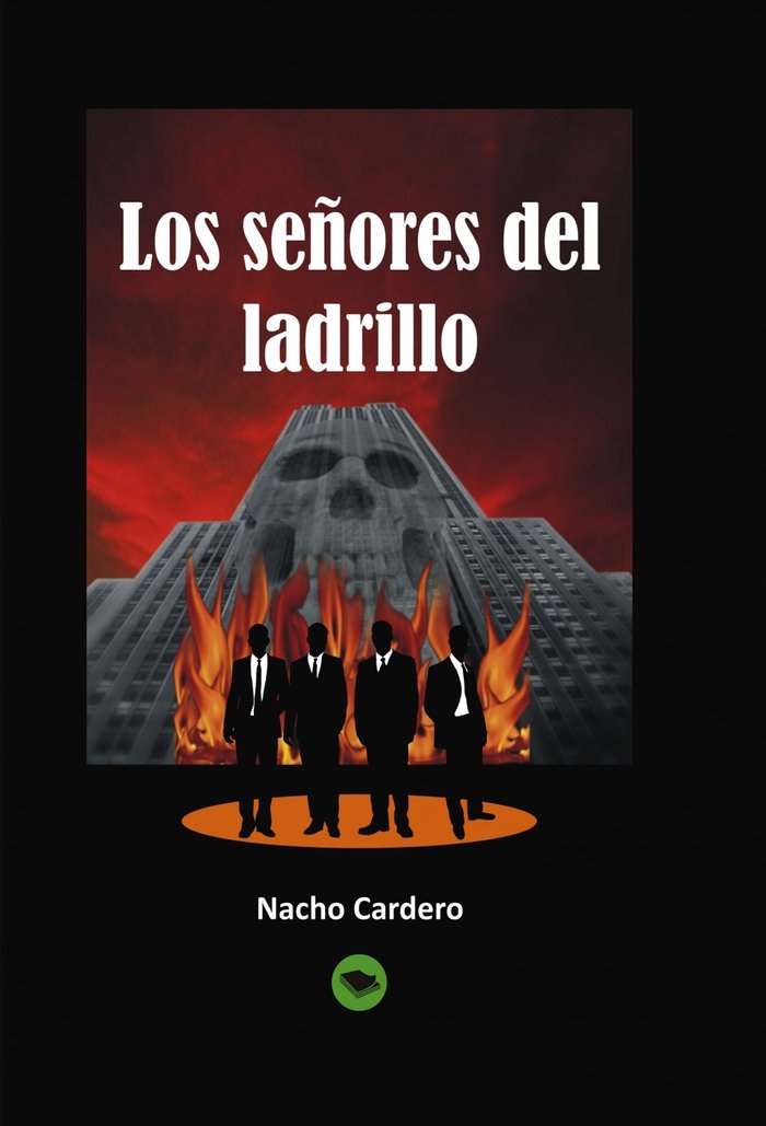 Los señores del ladrillo, de CARDERO, NACHO | portada del libro