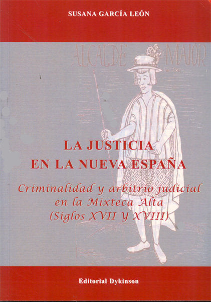 La justicia en la nueva España, de García León | portada del libro