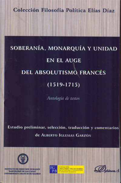 Soberanía, monarquía y unidad en el auge del absolutismo francés. 1519-1715, de Iglesias Garzón, Alberto | portada del libro