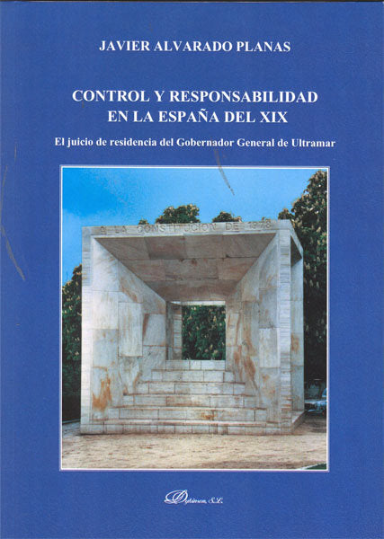 Control y responsabilidad en la España del XIX, de Alvarado Planas | portada del libro