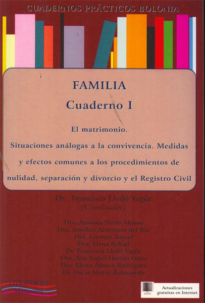 Cuadernos prácticos Bolonia. Familia. Cuaderno III. Los regímenes económicos matrimoniales. La situa, de Lledó Yagüe, Francis