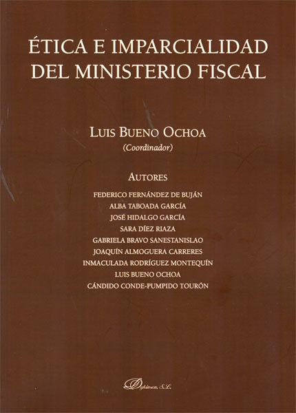 Ética e imparcialidad del Ministerio Fiscal, de Bueno Ochoa [et al.], Luis | portada del libro