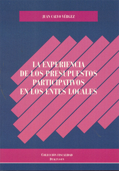 La experiencia de los presupuestos participativos en los entes locales, de Calvo Vérgez, Juan | portada del libro