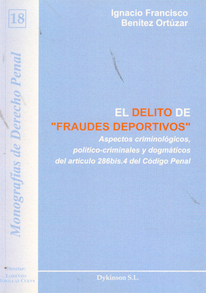 El delito de fraudes deportivos, de Benítez Ortúzar, Ignacio Francisco | portada del libro