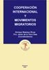 Cooperación internacional y movimientos migratorios, de Madrazo Rivas | portada del libro