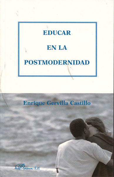 Educar en la postmodernidad, de Gervilla Castillo | portada del libro