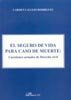 El seguro de vida para caso de muerte, de Callejo Rodríguez | portada del libro