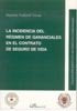 La incidencia del régimen de gananciales en el contrato de seguro de vida, de Fraticelli Torres | portada del libro