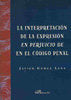 La interpretación de la expresión en perjuicio de en el Código Penal, de Gómez Lanz | portada del libro