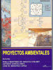 Proyectos ambientales, de Martínez de Anguita D¿Huart | portada del libro