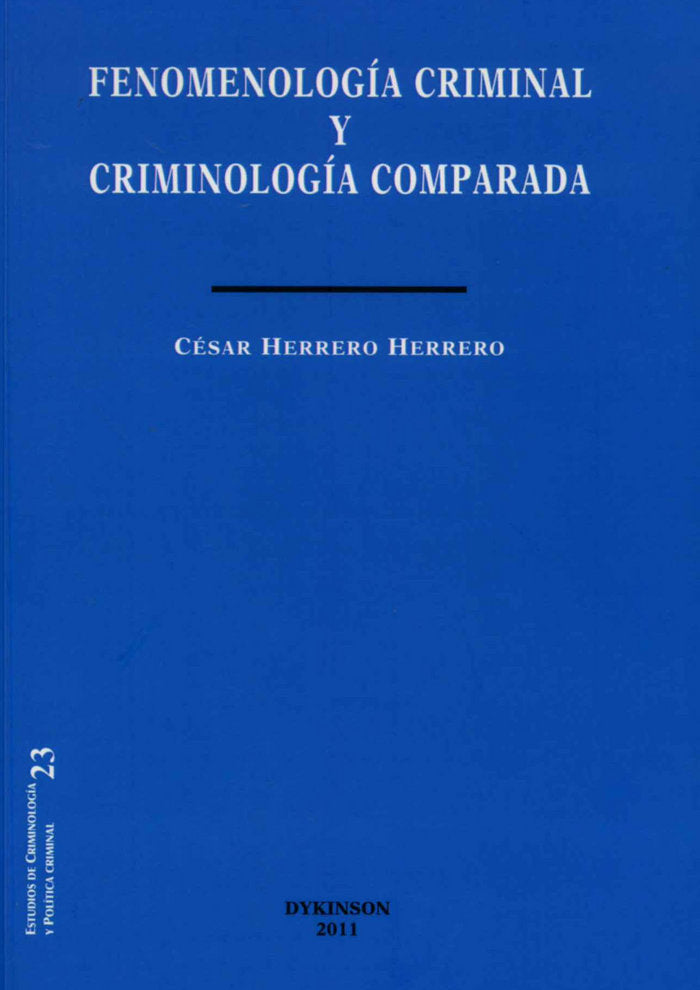 Fenomenología criminal y criminología comparada, de Herrero Herrero, César | portada del libro