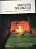 Mayores solidarios, de Pérez Cano [et al.] | portada del libro