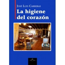 La Higiene del corazón, de Carreras, José Luis | portada del libro