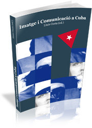 Imatge i Comunicació a Cuba | portada del libro