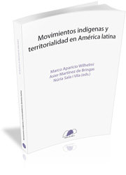 Movimientos indígenas y territorialidad en América Latina | portada del libro