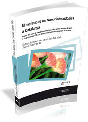La nanobiotecnologia a Catalunya, de Juanola Feliu, Esteve | portada del libro