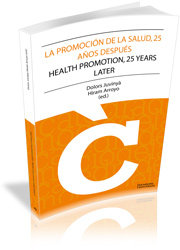 La promoción de la salud, 25 años despúes - The promotion health, 25 years after | portada del libro