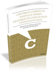 Guía para el fomento de puestos de trabajo saludables en los servicios de salud | portada del libro