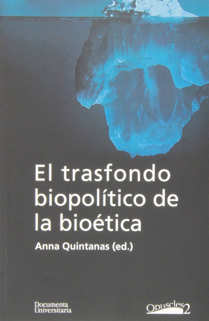 El trasfondo biopolítico de la bioética | portada del libro