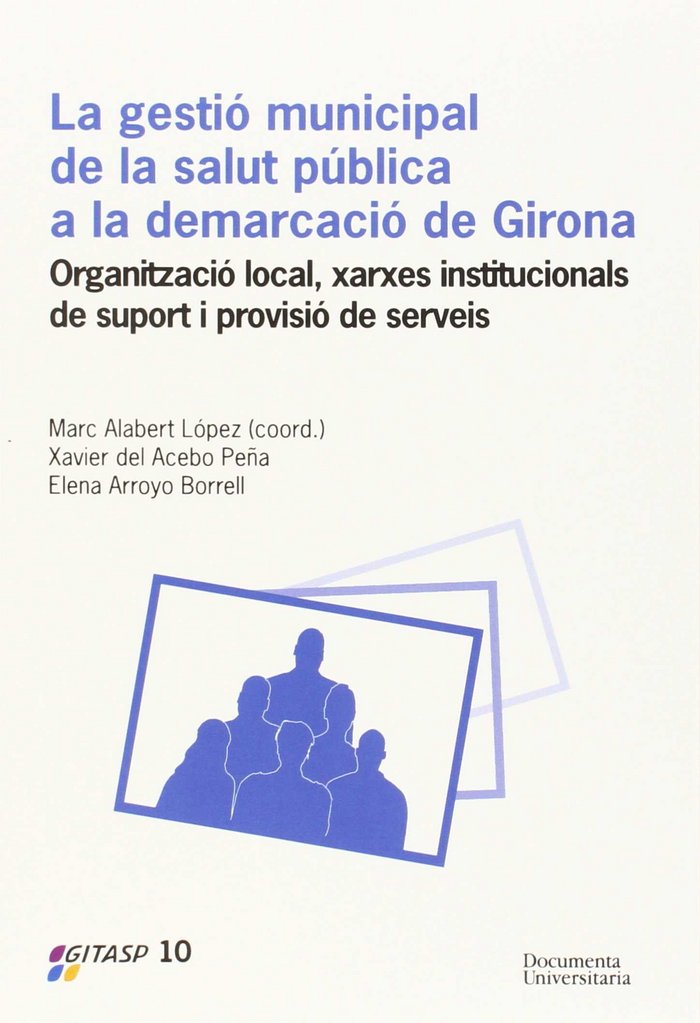 La gestió municipal de la salut pública a la demarcació de Girona, de Alabert i López, Marc | portada del libro