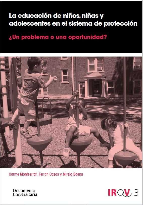 La educación de niños. niñas y adolescentes en el sistema de protección: ¿Un problema o una oportuni, de Montserrat Boada, Ca