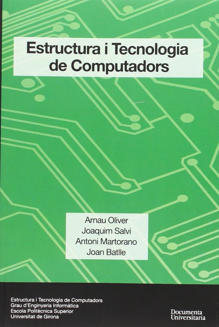 Estructura i tecnologia de computadors, de Oliver Malagelada, Arnau | portada del libro