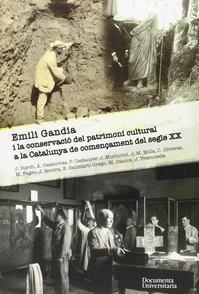 Emili Gandia i la conservació del patrimoni cultural a la Catalunya de començament del segle xx, de Burch i Rius, Josep | por