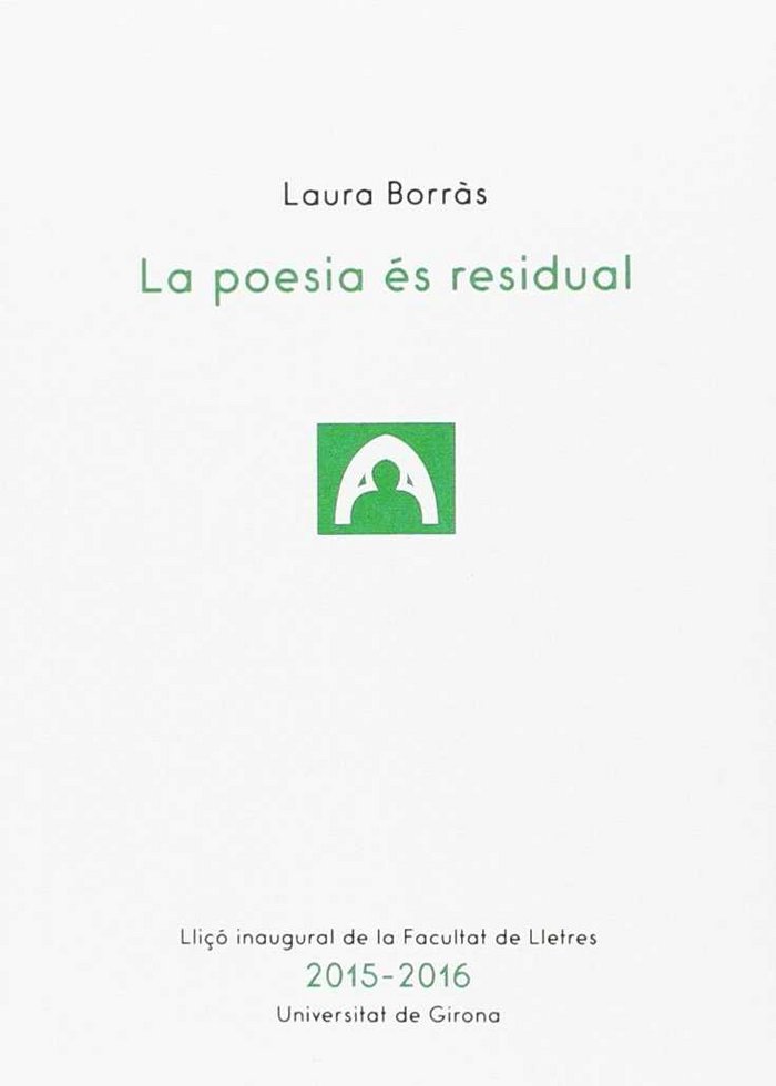 La poesia es residual, de Borràs Castanyer, Laura | portada del libro
