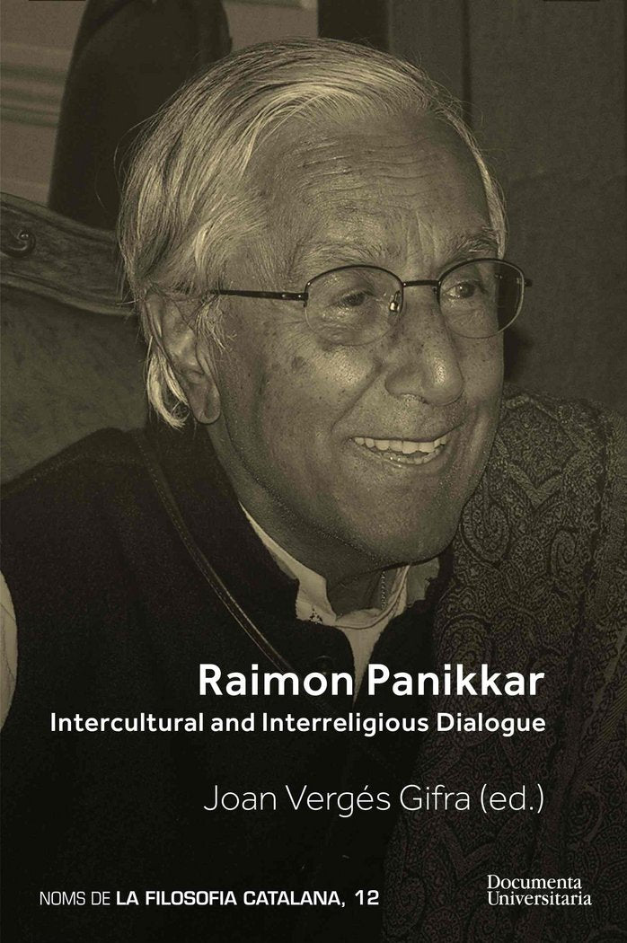 Raimon Panikkar. Intercultural and Interreligious Dialogue, de Vergés Gifra, Joan | portada del libro
