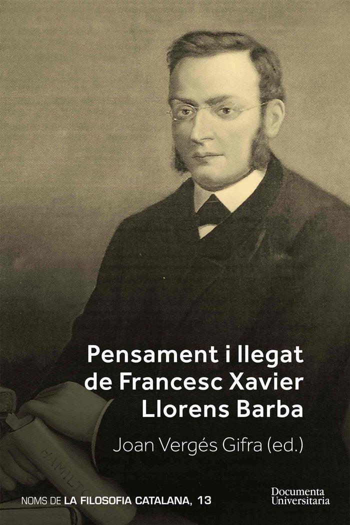 Pensament i llegat de Francesc Xavier Llorens Barba, de Vergès Gifra, Joan | portada del libro