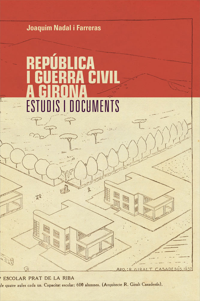 República i Guerra Civil a Girona, de Nadal i Farreras, Joaquim | portada del libro