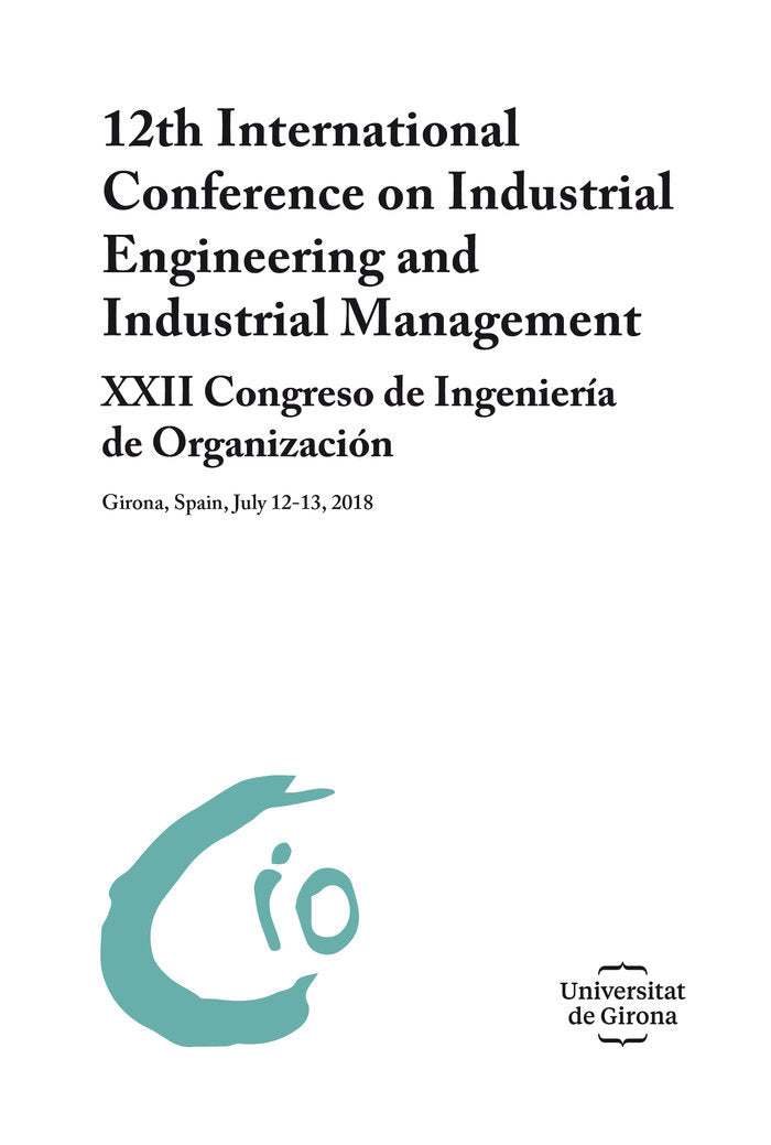 12th International Conference on Industrial Engineering and Industrial Management, de Castro Vila, Rodolfo de | portada del l