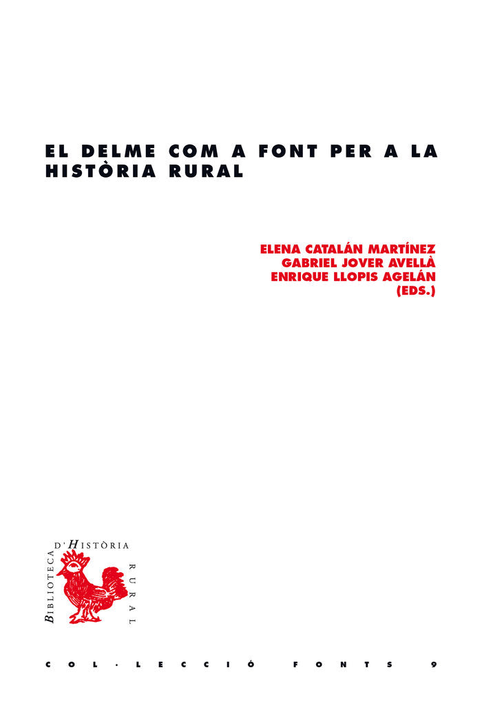 El delme com a font per a la història rural, de Catalán Martínez, Elena | portada del libro