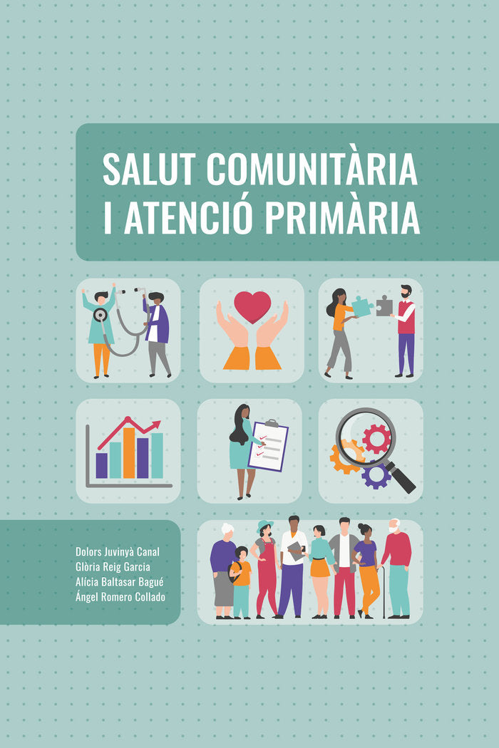 SALUT COMUNITARIA I ATENCIO PRIMARIA, de JUVINY· CANAL, DOLORS | portada del libro