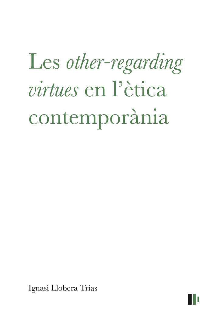 LES OTHER REGARDING VIRTUES EN LETICA CONTEMPORAN, de LLOBERA TRIAS, IGNASI | portada del libro