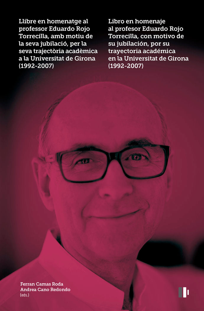 LLIBRE EN HOMENATGE AL PROFESSOR EDUARDO ROJO TORRECILLA, AM, de CAMAS RODA, FERR·N | portada del libro
