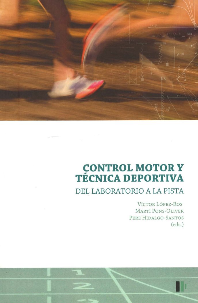 CONTROL MOTOR Y TECNICA DEPORTIVA, de LOPEZ I ROS, VICTOR | portada del libro