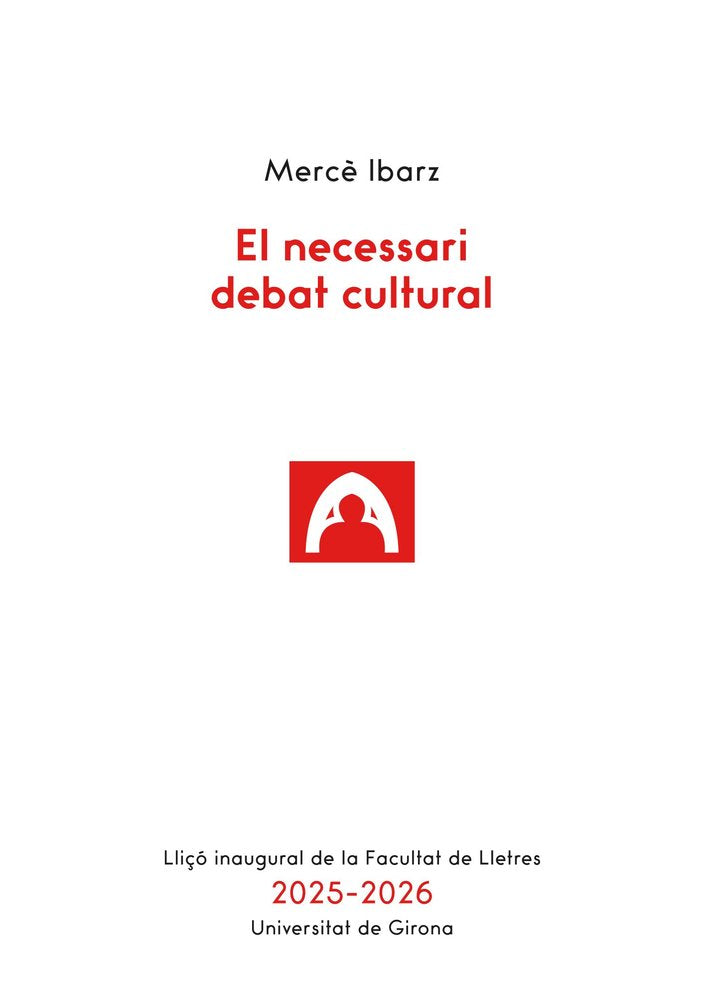 EL NECESSARI DEBAT CULTURAL, de IBARZ IBARZ, MERCE | portada del libro