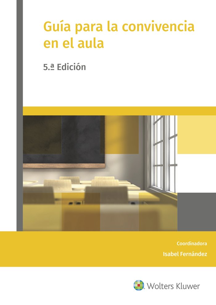Guía para la convivencia en el aula (5.ª Edición), de ISABEL FERNANDEZ GARCIA Y SILVINA FUENTES LAPPONI | portada del libro