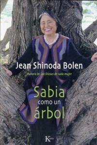 Sabia como un árbol, de Bolen, Jean Shinoda | portada del libro