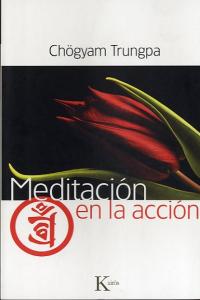 Meditación en la acción, de Trungpa, Chögyam | portada del libro