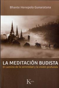 La meditación budista, de Gunaratana, Bhante Henepola | portada del libro