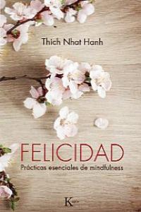Felicidad, de Hanh, Thich Nhat | portada del libro