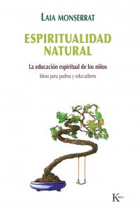 Espiritualidad natural, de Monserrat Sanjuán, Laia | portada del libro