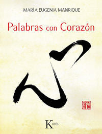 Palabras con corazón, de Manrique Salerno, María Eugenia | portada del libro
