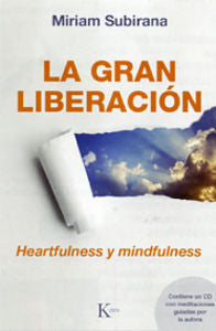 La gran liberación, de Subirana Vilanova, Miriam | portada del libro