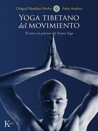 Yoga tibetano del movimiento, de Norbu, Chögyal Namkhai | portada del libro