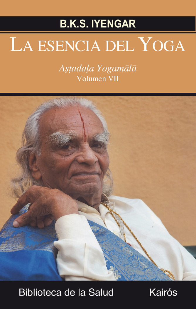 La esencia del Yoga VII, de Iyengar, B.K.S. | portada del libro