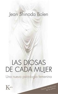 Las diosas de cada mujer, de Bolen, Jean Shinoda | portada del libro