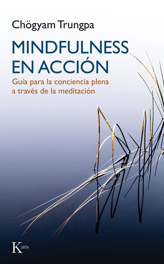Mindfulness en acción, de Trungpa, Chögyam | portada del libro